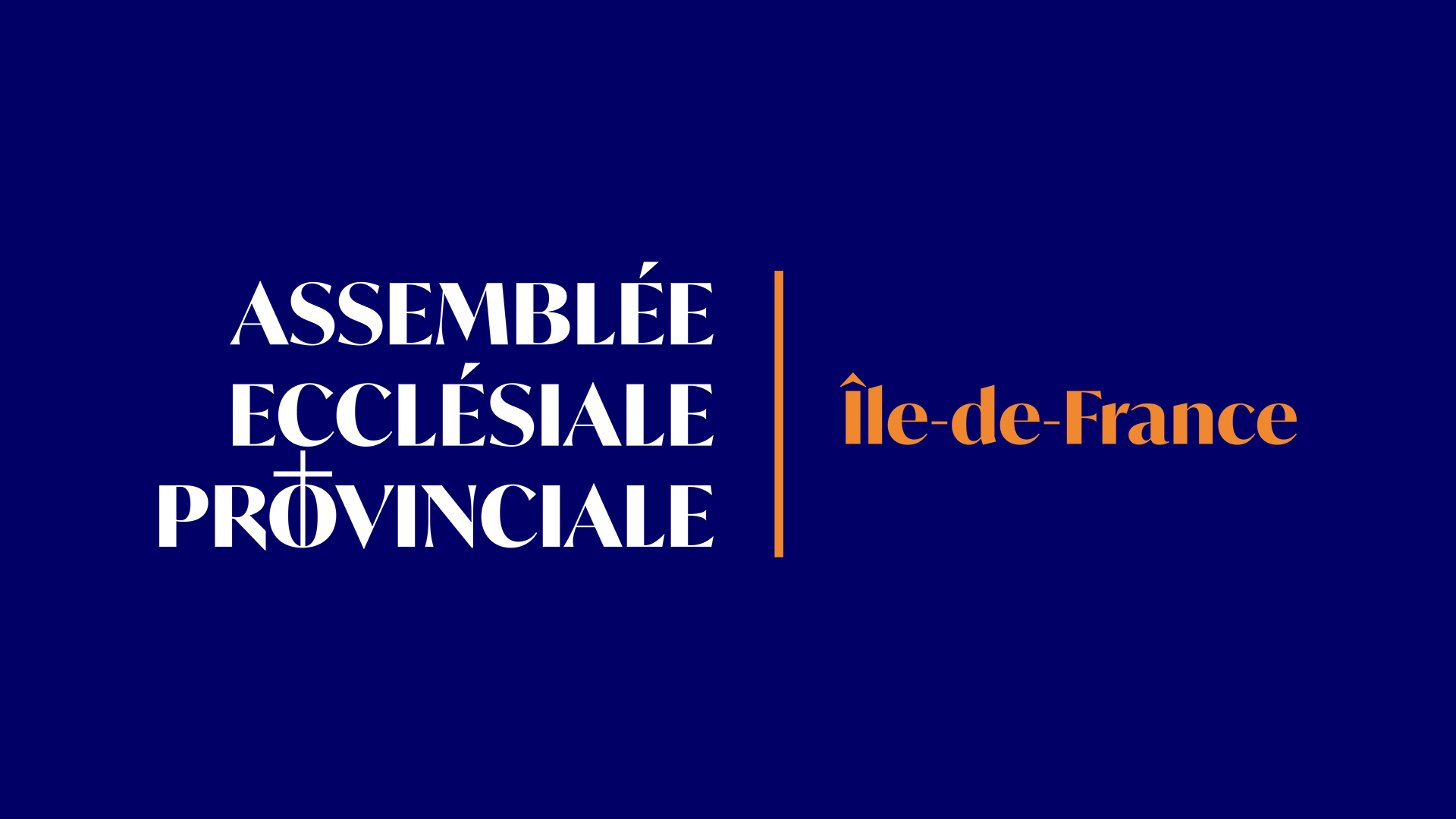 Communiqué de presse – Ouverture de l’Assemblée Ecclésiale Provinciale